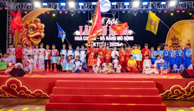 BẾ MẠC VÀ TRAO GIẢI CÁC NỘI DUNG THI ĐẤU TẠI LỄ HỘI LÂN, SƯ, RỒNG HÒA CƯỜNG – ĐÀ NẴNG MỞ RỘNG LẦN THỨ I, NĂM 2026